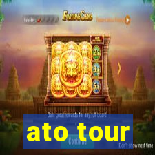 ato tour